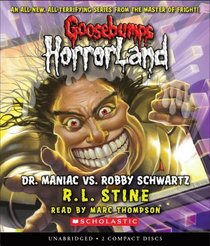 Dr. Maniac Vs. Robby Schwartz - Audio (Goosebumps Horrorland)