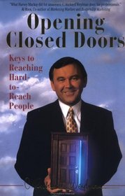 Opening Closed Doors: Keys To Reaching Hard-To-Reach People