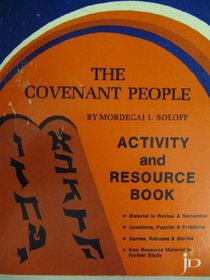 The covenant people;: The first 2000 years of Jewish life, from Abraham to Akiba,