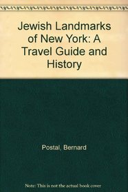 Jewish Landmarks of New York: A Travel Guide and History