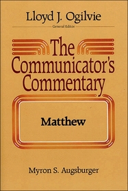 The Communicator's Commentary: Matthew (The Communicator's commentary series)