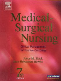 Medical-Surgical Nursing Single Volume Text and Virtual Clinical Excursions 3.0 Package: Clinical Management for Positive Outcomes