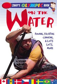 On the Water (Ziggy's Pocket Olympics Books)
