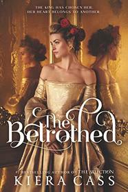 The Betrothed (Betrothed, Bk 1)