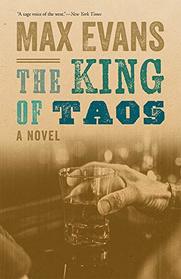 The King of Taos: A Novel