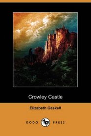 Crowley Castle (Dodo Press)