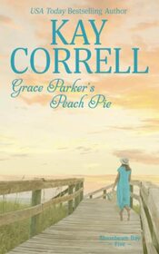 Grace Parker's Peach Pie (Moonbeam Bay, Bk 5)