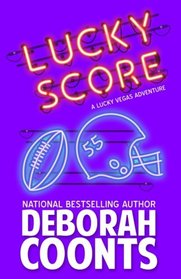Lucky Score (The Lucky O'Toole Vegas Adventure Series) (Volume 9)