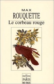 Le corbeau rouge (French Edition)