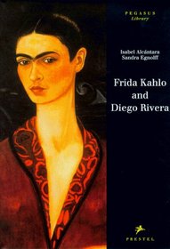 Frida Kahlo and Diego Rivera (Pegasus Library)