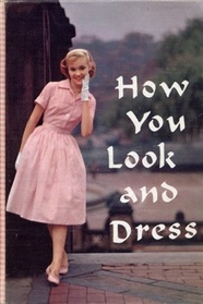 How You Look and Dress