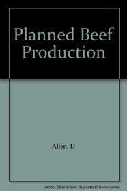 Planned Beef Production