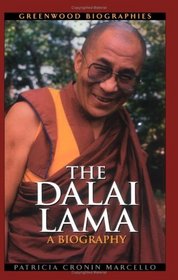 The Dalai Lama: A Biography (Greenwood Biographies)