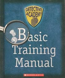 Detective Academy Basic Training Manual