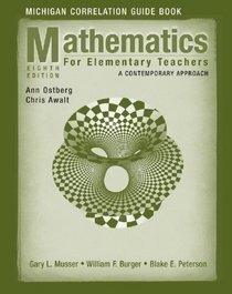 Mathematics for Elementary Teachers, Michigan Correlation Guide Book: A Contemporary Approach