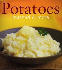 Potatoes (Mashed & More)