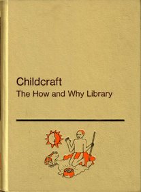 Childcraft: The how and why library