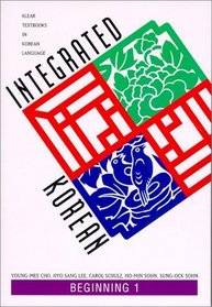 Integrated Korean: Beginning Level 1 Textbook (KLEAR Textbooks in Korean