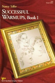 Successful Warmups, Book 1 (Singer's Edition)