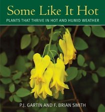 Some Like It Hot : Plants That Thrive in Hot and Humid Weather