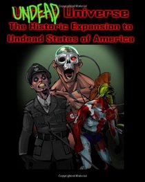 Undead Universe: The Historic Expansion to Undead States of America