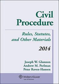Civil Procedure: Rules Statutes & Other Materials Supplement