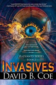 Invasives (Radiants, Bk 2)