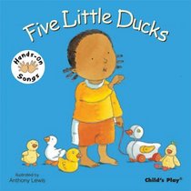 Five Little Ducks (Hands-On Songs) (BSL) (Hands on Songs)