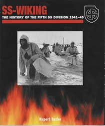 SS-Wiking: The History of the Fifth SS Division 1941-45