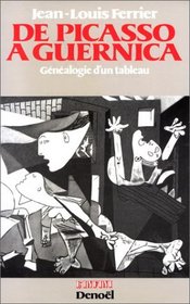 De Picasso a Guernica: Genealogie d'un tableau (Collection L'Infini) (French Edition)