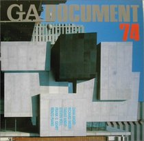 GA Document 74 - Hadid, Meier, Ando, Holl, Gehry, Piano