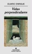Vidas Perpendiculares (Spanish Edition)