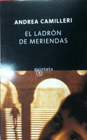 El ladron de meriendas/ The snack thief (Spanish Edition)