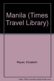 Manila (Times Travel Library)
