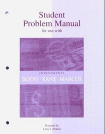 Student Problem Manual to accompany Investments