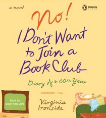 No! I Don't Want to Join a Book Club: Diary of a Sixtieth Year (Audio CD) (Unabridged)