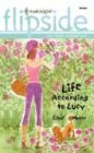 Life According To Lucy (Harlequin Flipside)