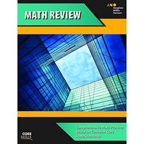 Steck-Vaughn College Refresher: Core Skills Math Review Workbook Grades 6-8