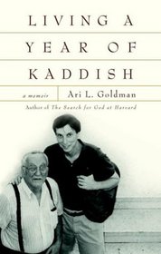 Living a Year of Kaddish : A Memoir