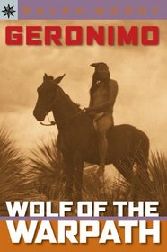 Sterling Point Books: Geronimo: Wolf of the Warpath (Sterling Point Books)