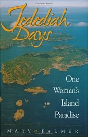 Jedediah Days: One Woman's Island Paradise