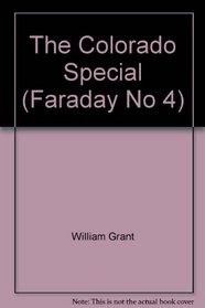 The Colorado Special (Faraday)