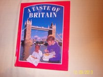A Taste of Britain (Food Around the World)
