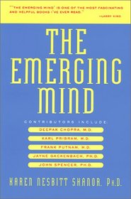The Emerging Mind: New Discoveries in Consciousness