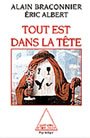 Tout est dans la tete: Emotion, stress, action (French Edition)