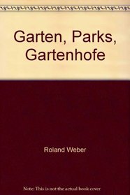 Garten, Parks, Gartenhofe (German Edition)
