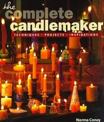 The Complete Candlemaker Techniques Projects Inspirations