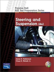 Prentice Hall - ASE Test Preparation Series: Steering and Suspension (A4) (ASE Test Preparation Series)