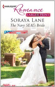 The Navy SEAL's Bride (Harlequin Romance, No 4329) (Larger Print)