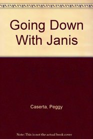 Going Down With Janis